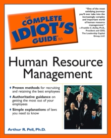 The Complete Idiot's Guide to Human Resource Management