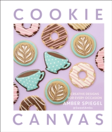 Cookie Canvas : Creative Designs for Every Occasion