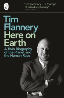 Here on Earth : A Twin Biography of the Planet and the Human Race