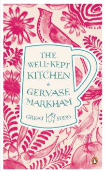 The Well-kept Kitchen, Paperback Book The Well-kept Kitchen, Paperback Book