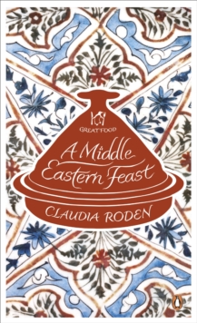 A Middle Eastern Feast, Paperback Book A Middle Eastern Feast, Paperback Book