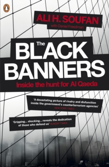 The Black Banners : Inside the Hunt for Al Qaeda, Paperback Book The Black Banners : Inside the Hunt for Al Qaeda, Paperback Book