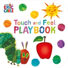 The Very Hungry Caterpillar: Touch And Feel Playbook