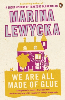 We are All Made of Glue, Paperback Book We are All Made of Glue, Paperback Book