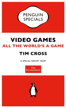 The Economist: Video Games : All the World's a Game