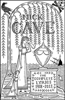The Complete Lyrics : 1978-2013, Paperback Book The Complete Lyrics : 1978-2013, Paperback Book