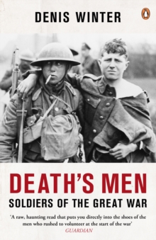 Death's Men : Soldiers Of The Great War