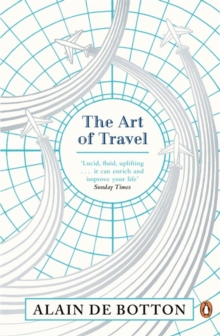 The Art of Travel, Paperback Book The Art of Travel, Paperback Book