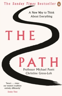 The Path : A New Way to Think About Everything