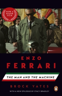 Enzo Ferrari : The Man and the Machine