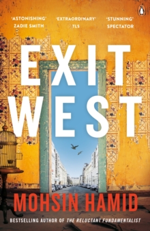 Exit West : A BBC 2 Between the Covers Book Club Pick   Booker Prize Gems