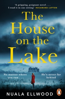 The House on the Lake : The new gripping and haunting thriller from the bestselling author of Day of the Accident