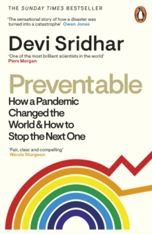 Preventable : How a Pandemic Changed the World & How to Stop the Next One