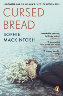 Cursed Bread : Longlisted for the Womens Prize