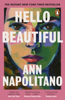 Hello Beautiful : THE INSTANT NEW YORK TIMES BESTSELLER