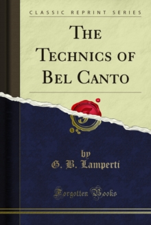 The Technics of Bel Canto