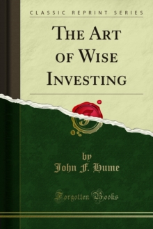 The Art of Wise Investing