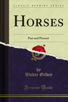 Horses : Past and Present