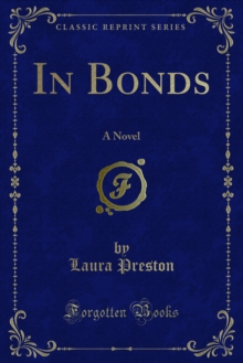 In Bonds : A Novel