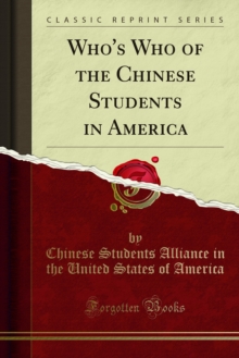 Who's Who of the Chinese Students in America