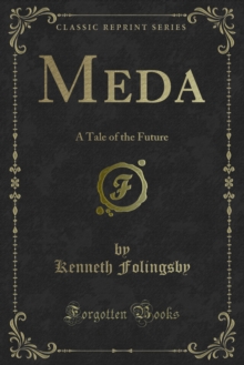 Meda : A Tale of the Future