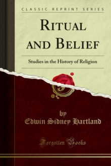 Ritual and Belief : Studies in the History of Religion