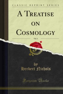 A Treatise on Cosmology