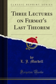 Three Lectures on Fermat's Last Theorem