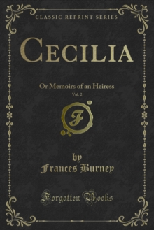 Cecilia : Or Memoirs of an Heiress