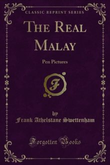 The Real Malay : Pen Pictures