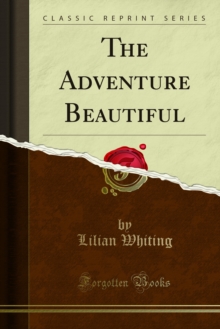 The Adventure Beautiful