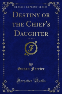 Destiny or the Chief's Daughter