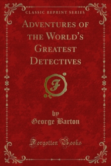 Adventures of the World's Greatest Detectives