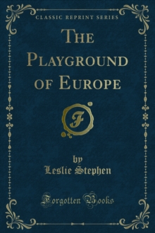 The Playground of Europe