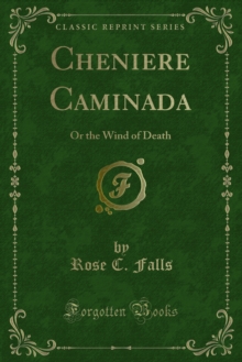 Cheniere Caminada : Or the Wind of Death