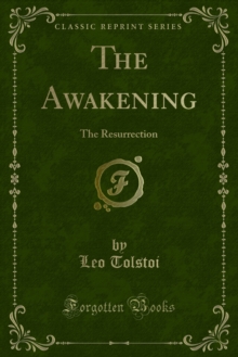 The Awakening : The Resurrection