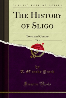 The History of Sligo : Town and County