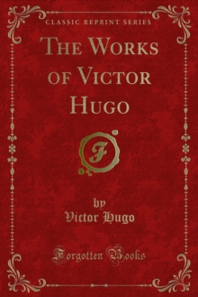 The Works of Victor Hugo