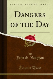 Dangers of the Day