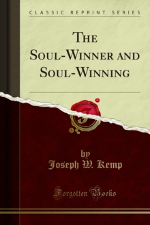 The Soul-Winner and Soul-Winning