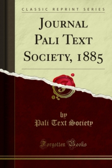 Journal Pali Text Society, 1885