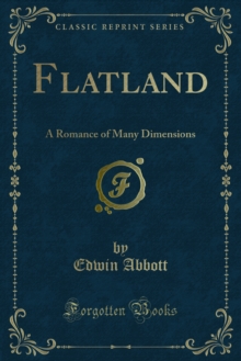 Flatland : A Romance of Many Dimensions