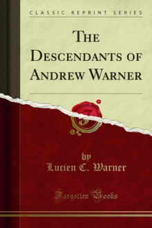 The Descendants of Andrew Warner