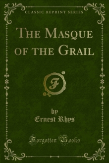 The Masque of the Grail