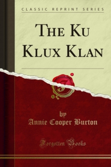 The Ku Klux Klan