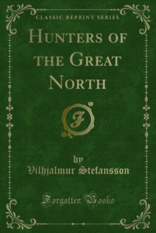 Hunters of the Great North