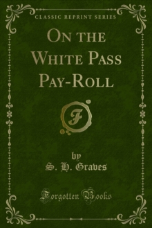 On the White Pass Pay-Roll