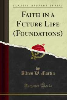 Faith in a Future Life (Foundations)