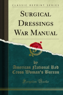 Surgical Dressings War Manual