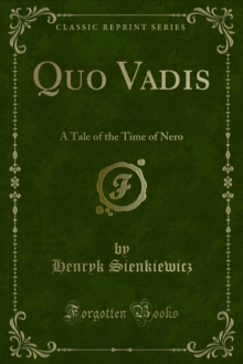 Quo Vadis : A Tale of the Time of Nero